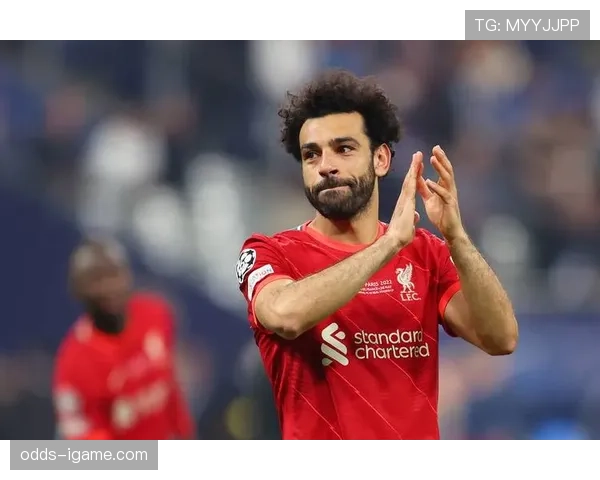 萨拉赫在欧冠决赛中的关键进球表现稳健，助球队制霸欧洲舞台